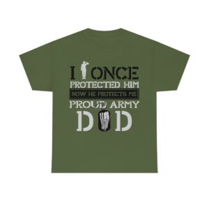 I once protected him Army Dad Unisex Heavy Cotton Tee